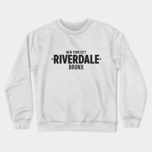 Riverdale Bronx Typography T-Shirt Crewneck Sweatshirt